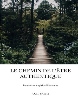 cover image of Le Chemin de l'Être Authentique